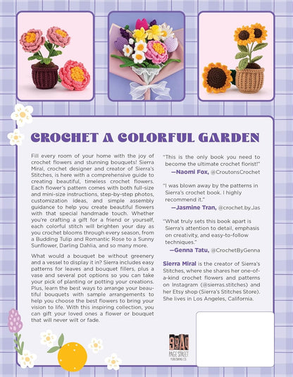 Crochet Flowers: 35 Patterns for Forever Florals and Cute Potted Plants by Sierra Miral