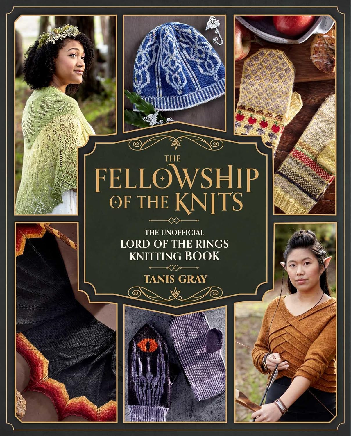 The Fellowship of the Knits: An Unofficial Lord of the Rings Knitting Book