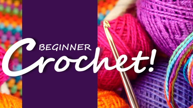 Class:  Beginner Crochet